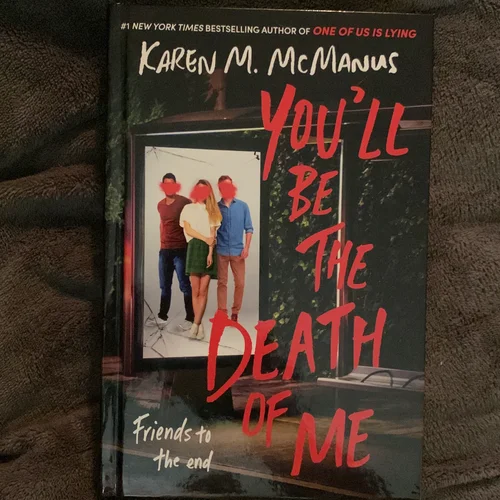 You'll Be the Death of Me