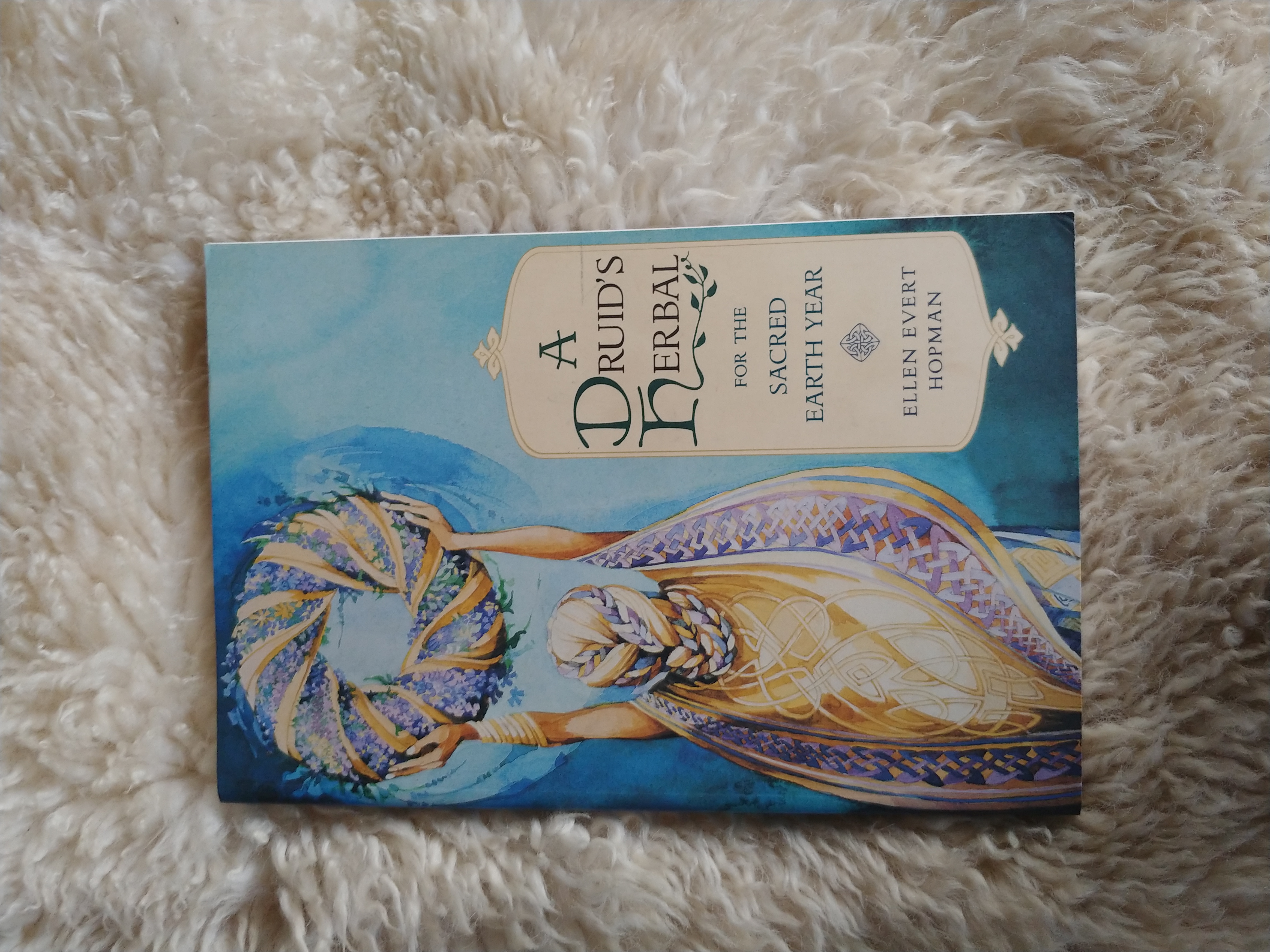 A Druid's Herbal for the Sacred Earth Year