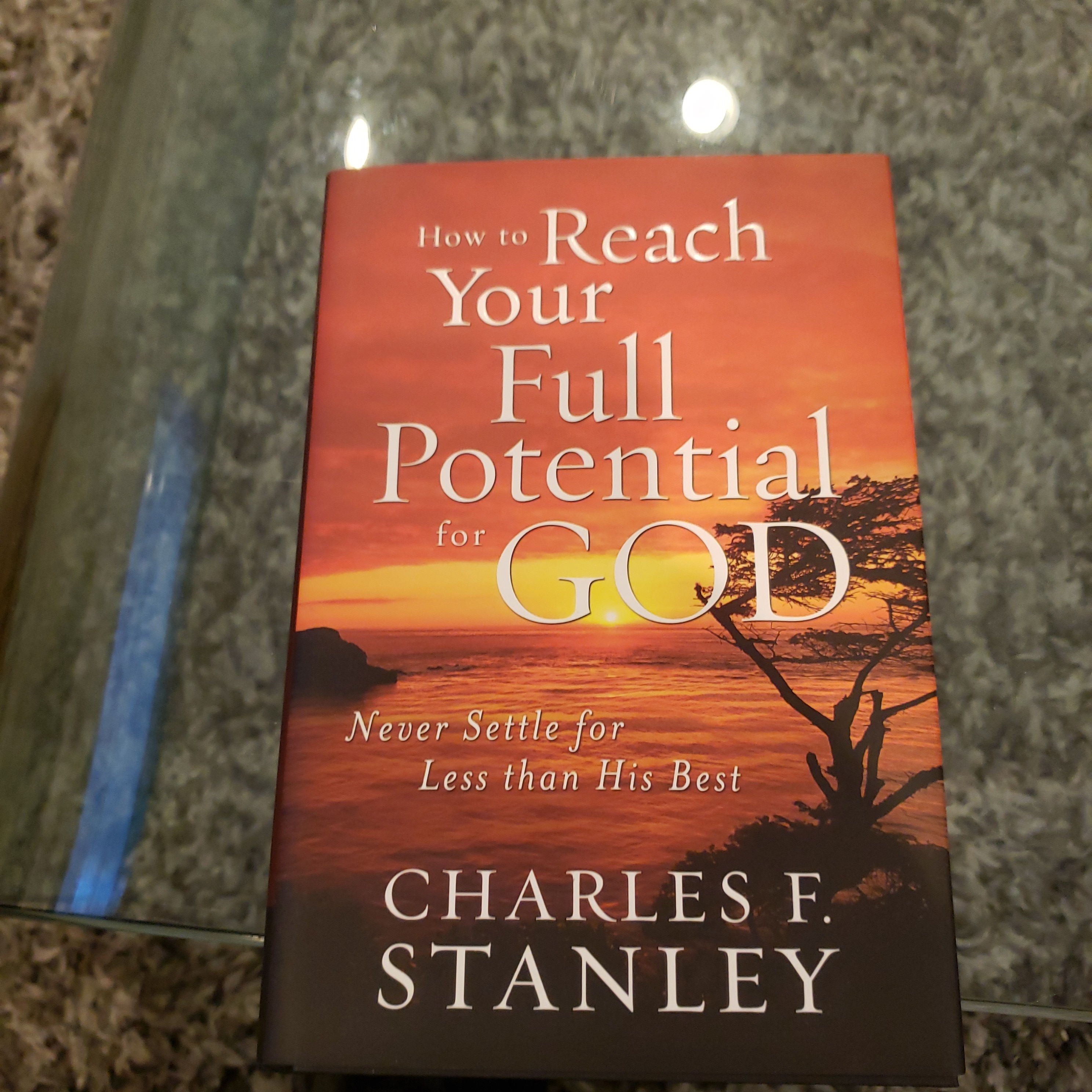 How to Reach Your Full Potential for God