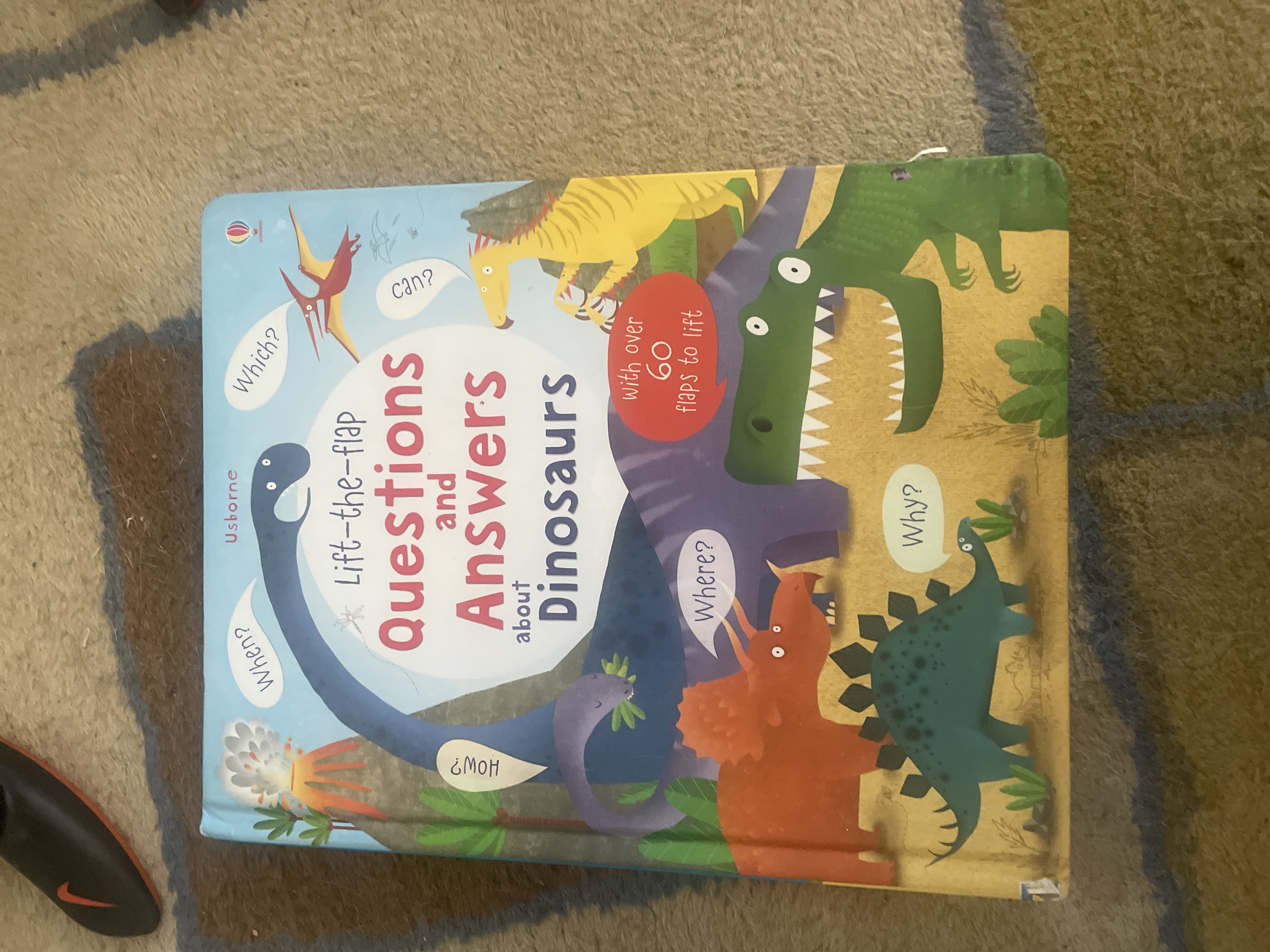 Lift-The-Flap Questions and Answers about Dinosaurs