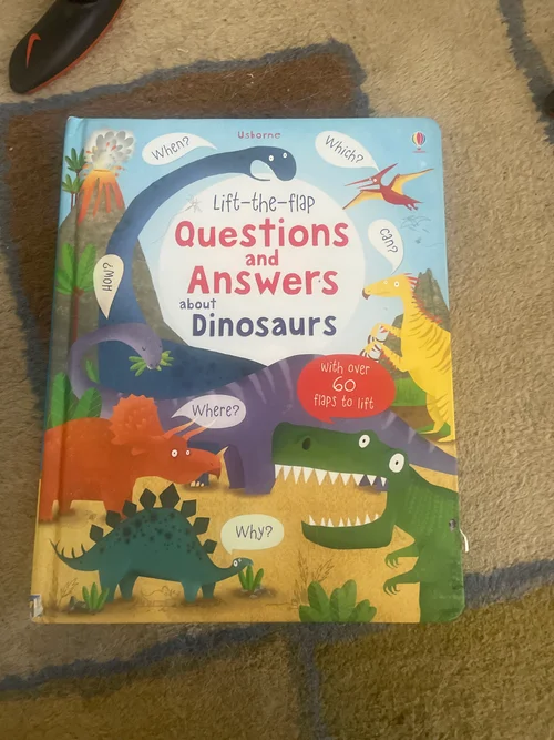 Lift-The-Flap Questions and Answers about Dinosaurs