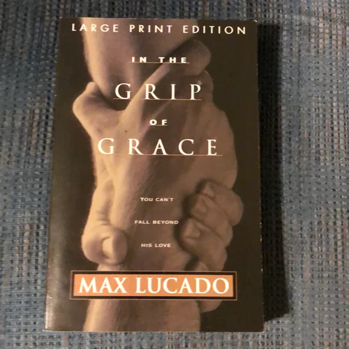 In the Grip of Grace