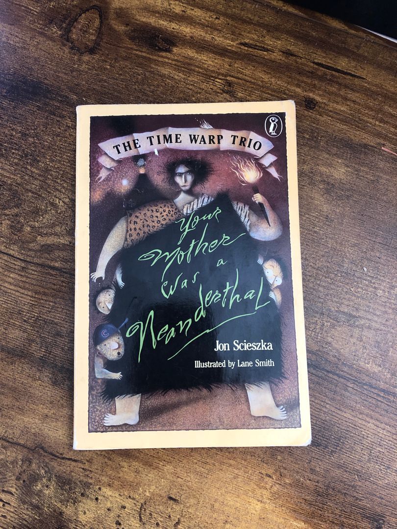 Your Mother Was a Neanderthal