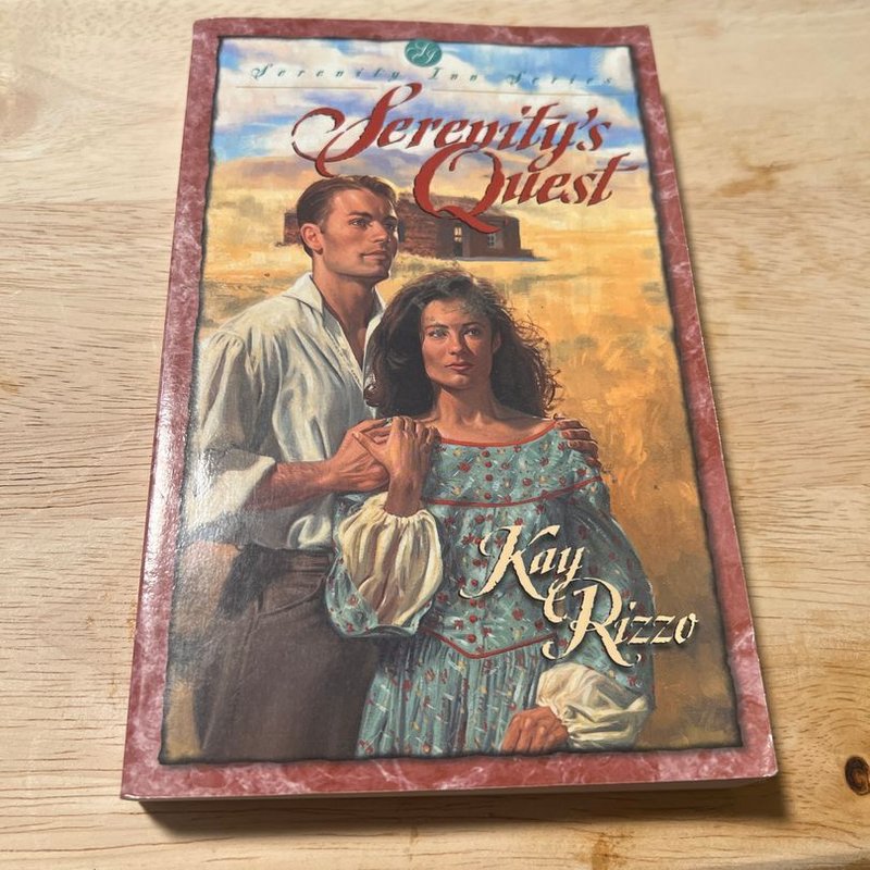 Serenity's Quest by Kay D. Rizzo