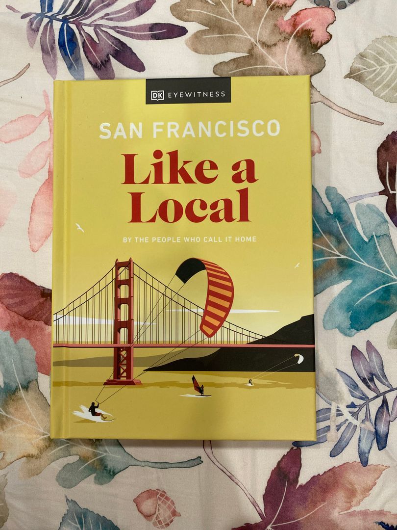 San Francisco Like a Local