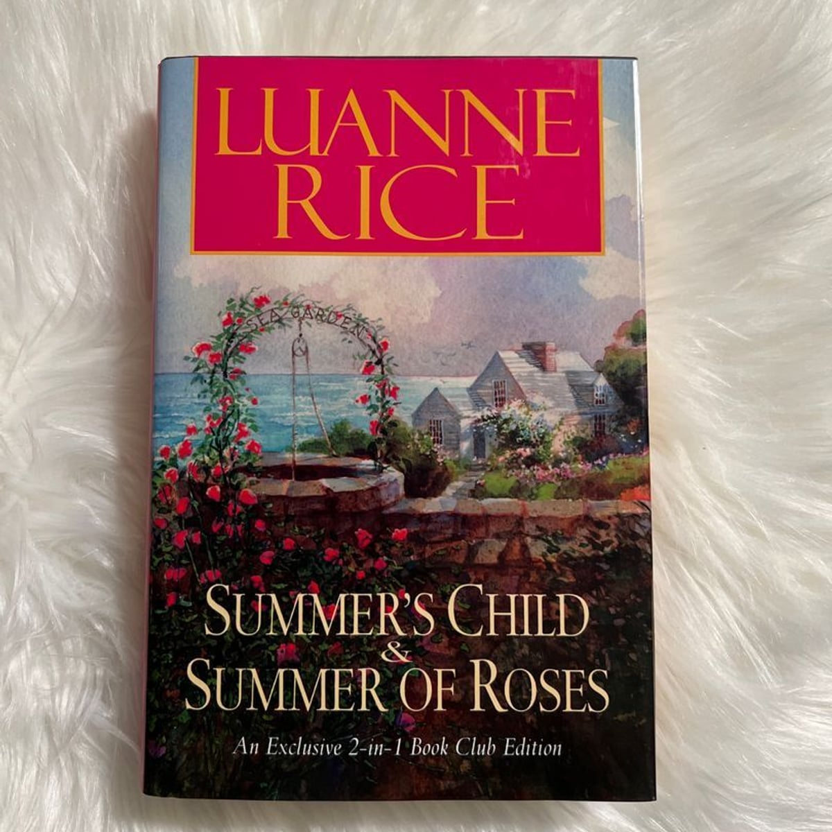 Summer's Child and Summer of Roses by Luanne Rice