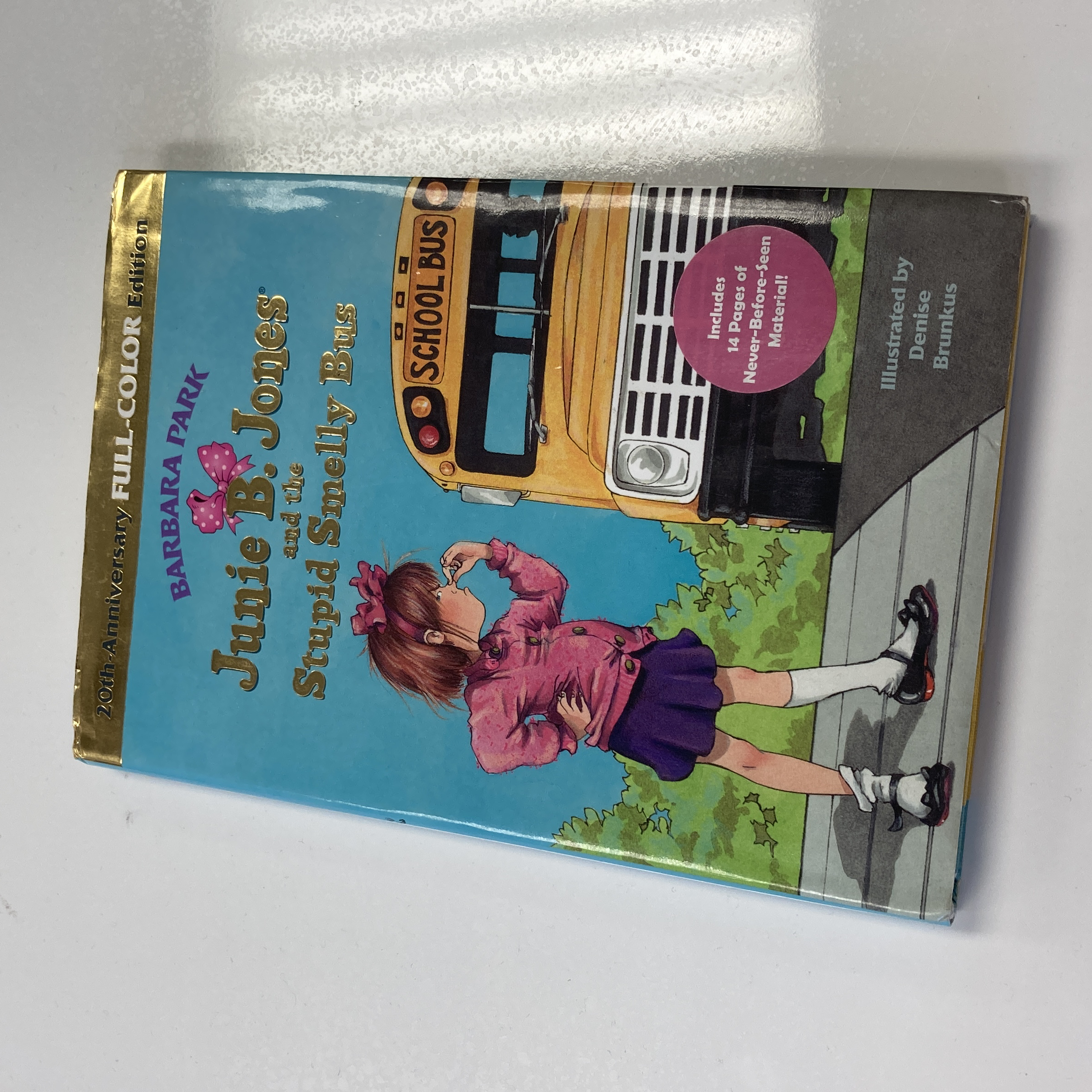 Junie B. Jones and the Stupid Smelly Bus