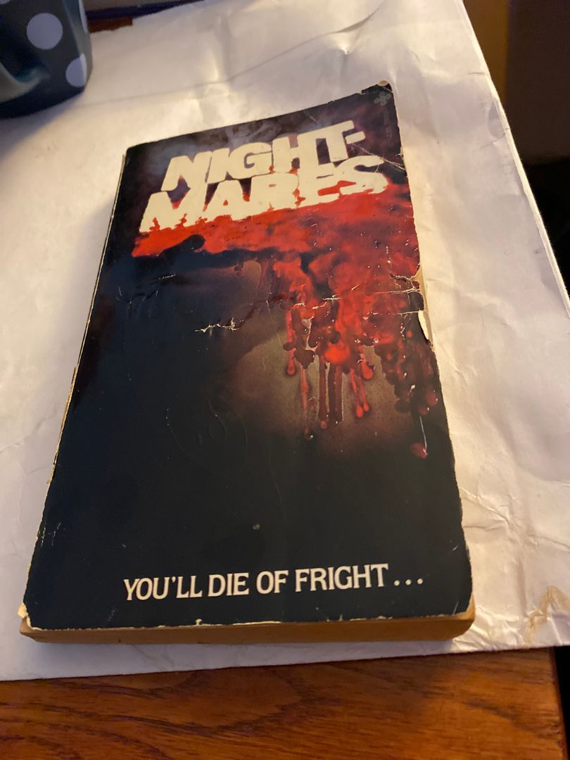 Nightmares  you’ll Die Of Fright