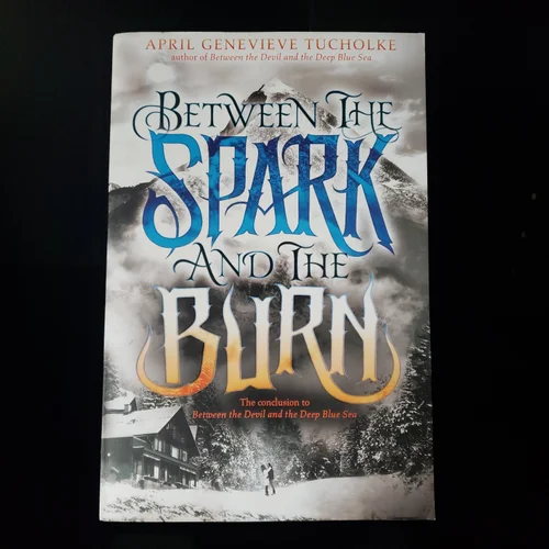 Between the Spark and the Burn