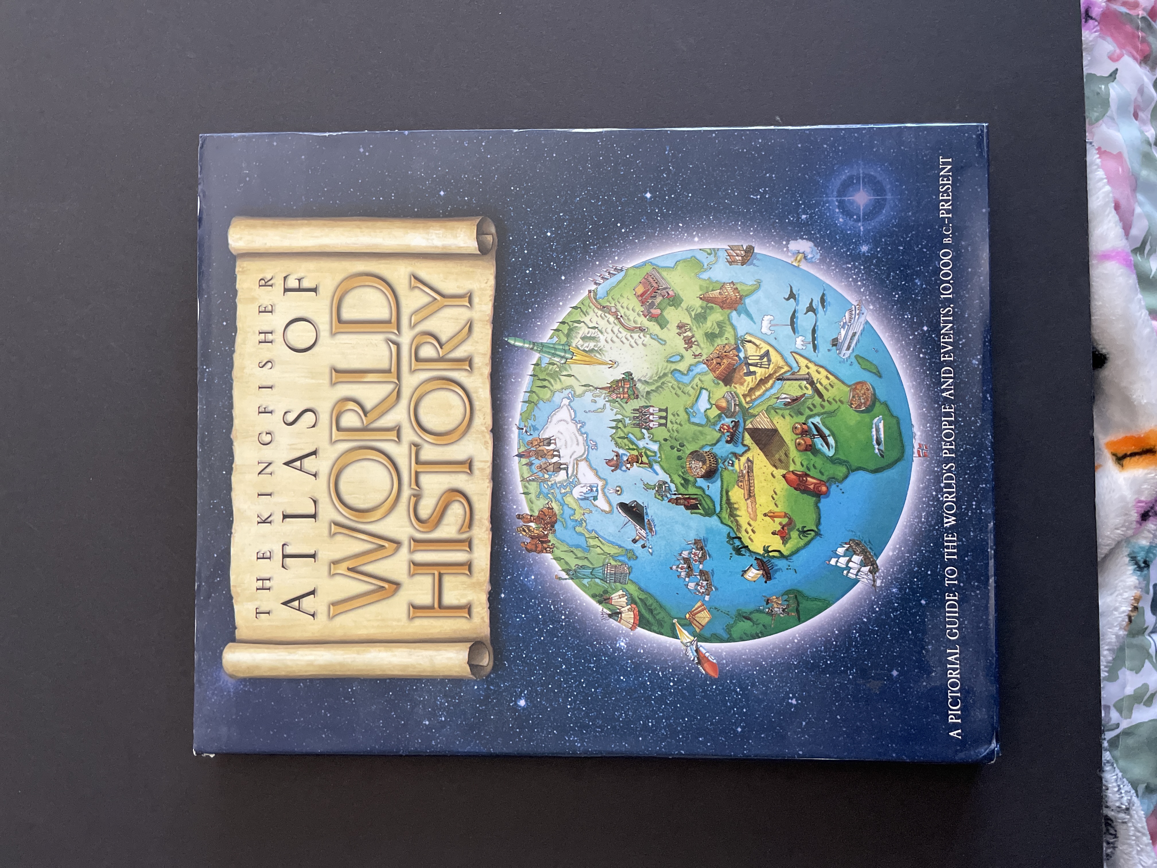 The Kingfisher Atlas of World History