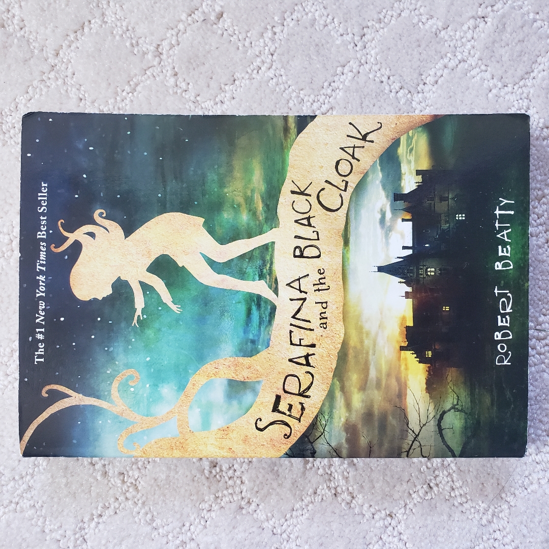 Serafina and the Black Cloak (the Serafina Series Book 1)