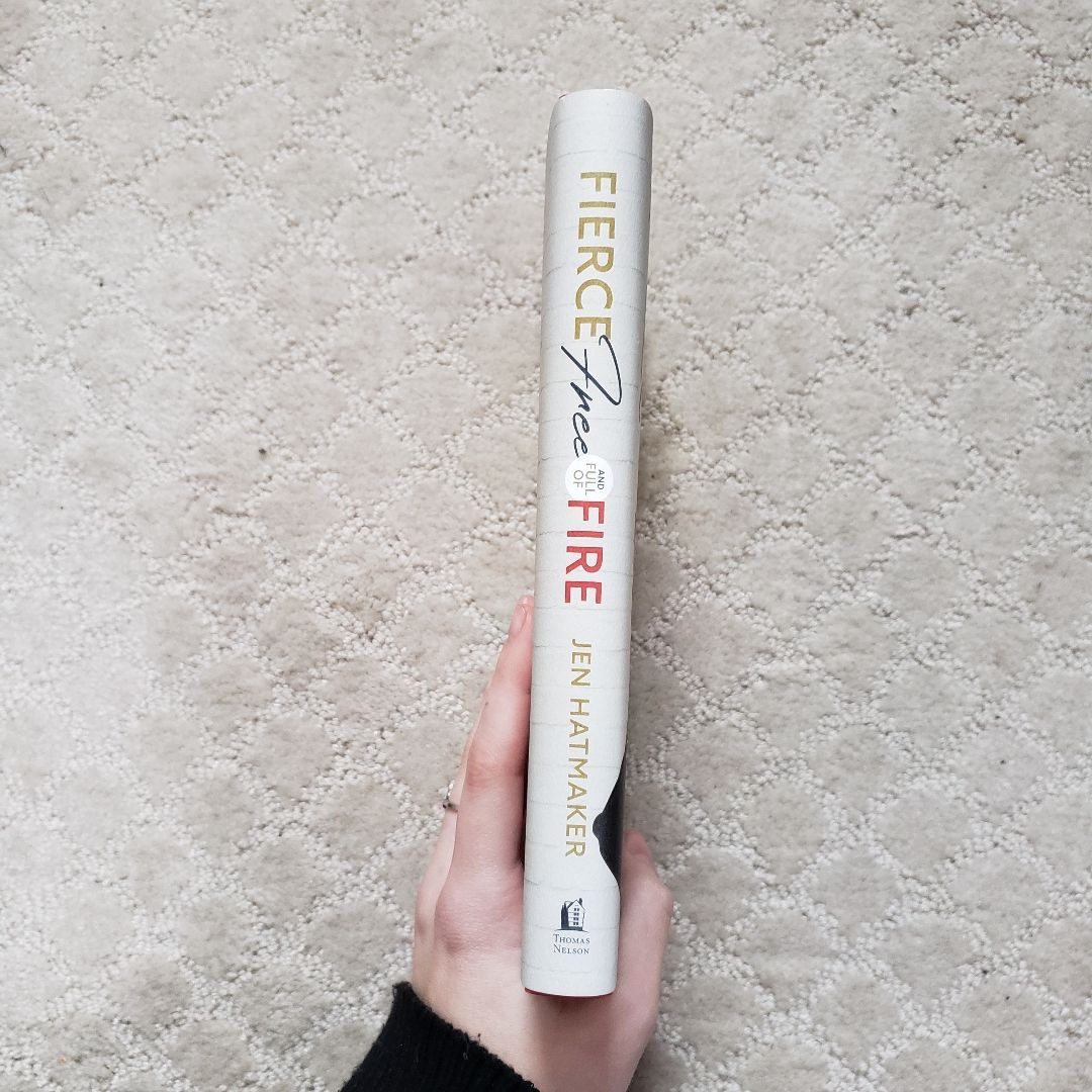 Fierce, Free, and Full of Fire: the Guide to Being Glorious You