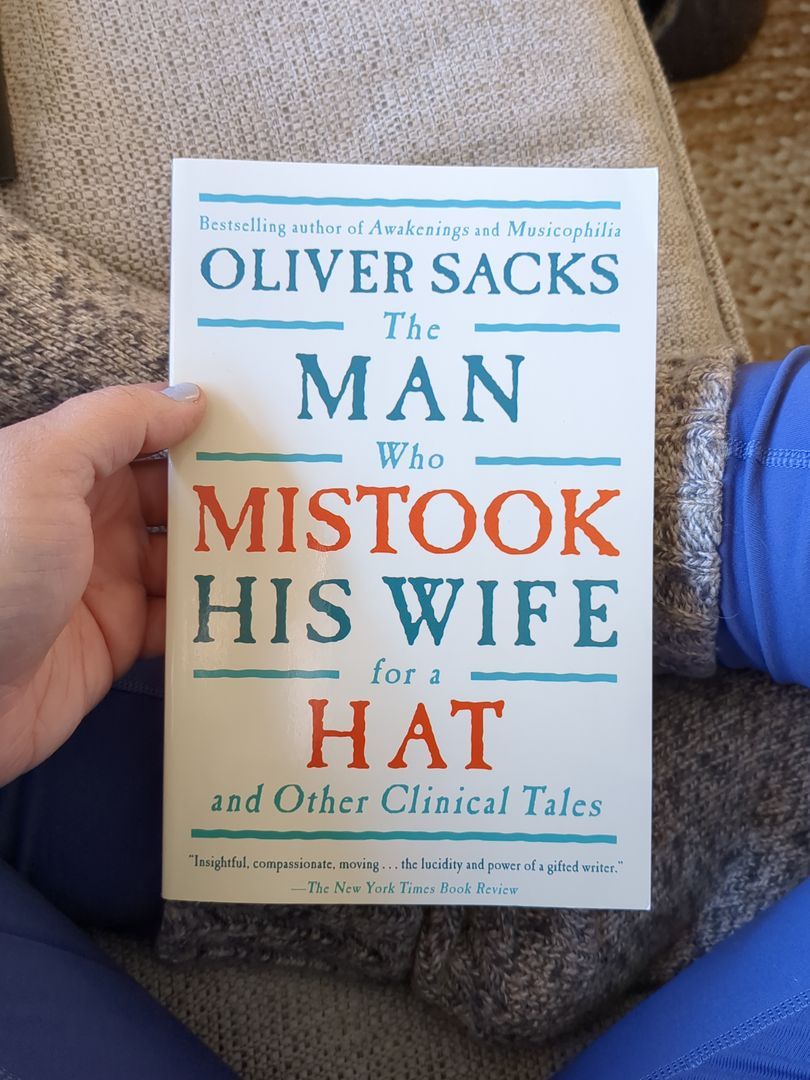 The Man Who Mistook His Wife for a Hat
