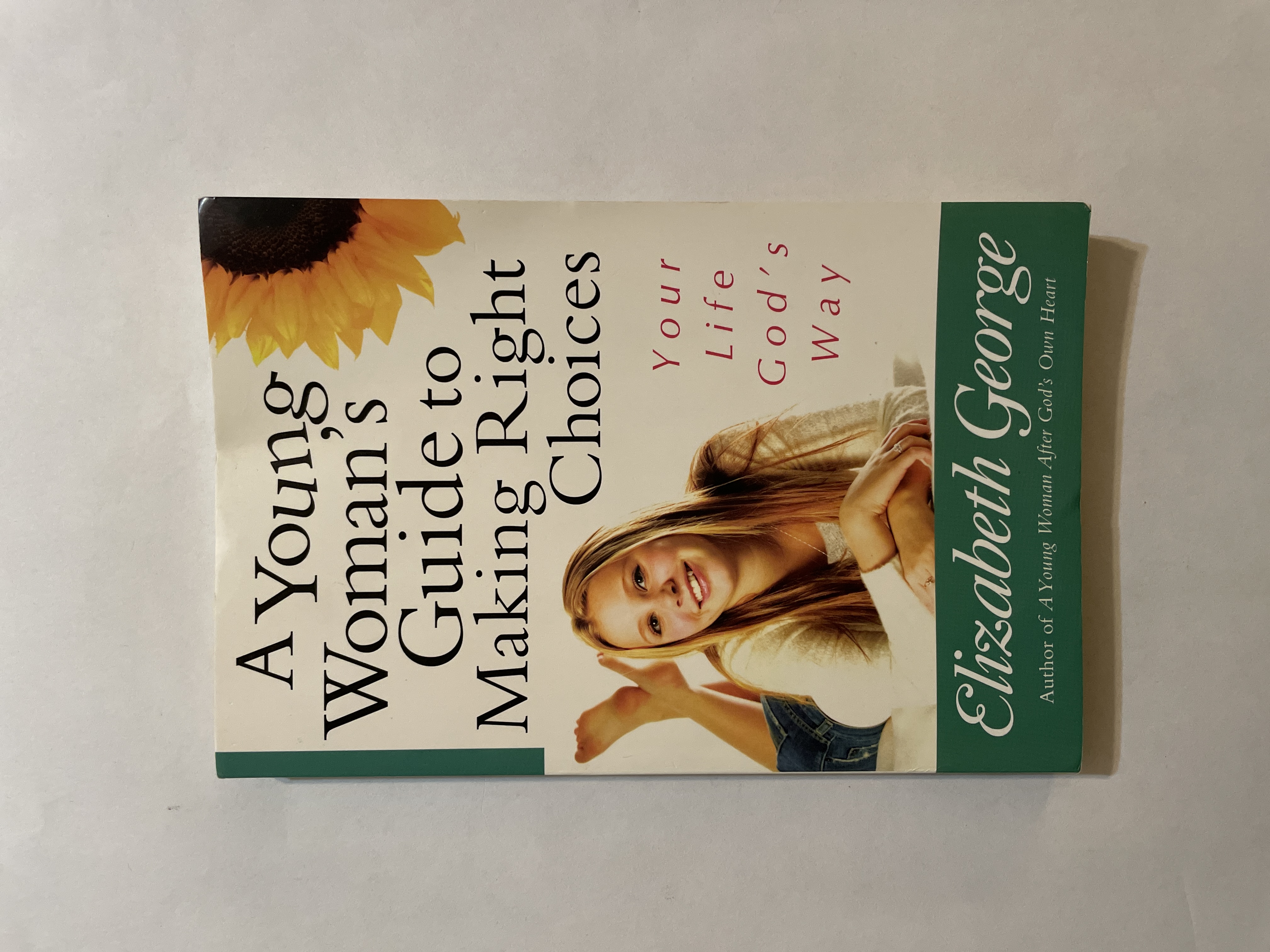 A Young Woman's Guide to Making Right Choices