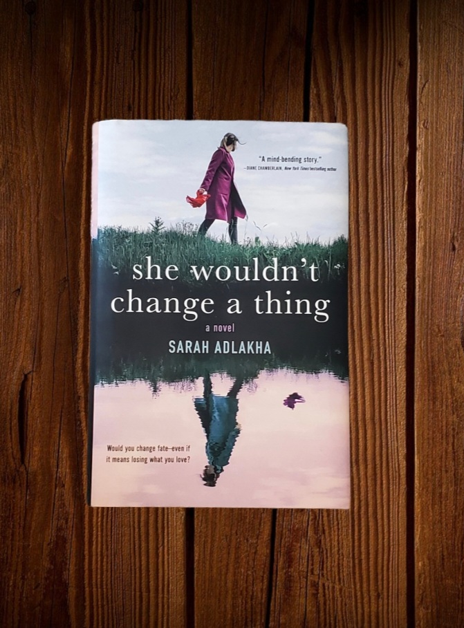 She Wouldn't Change a Thing