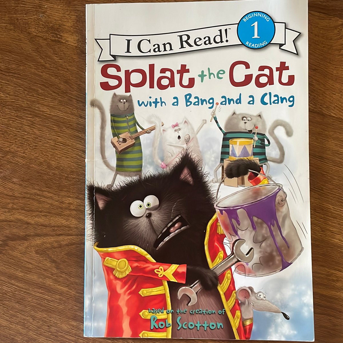 Splat the Cat with a Bang and a Clang by Rob Scotton