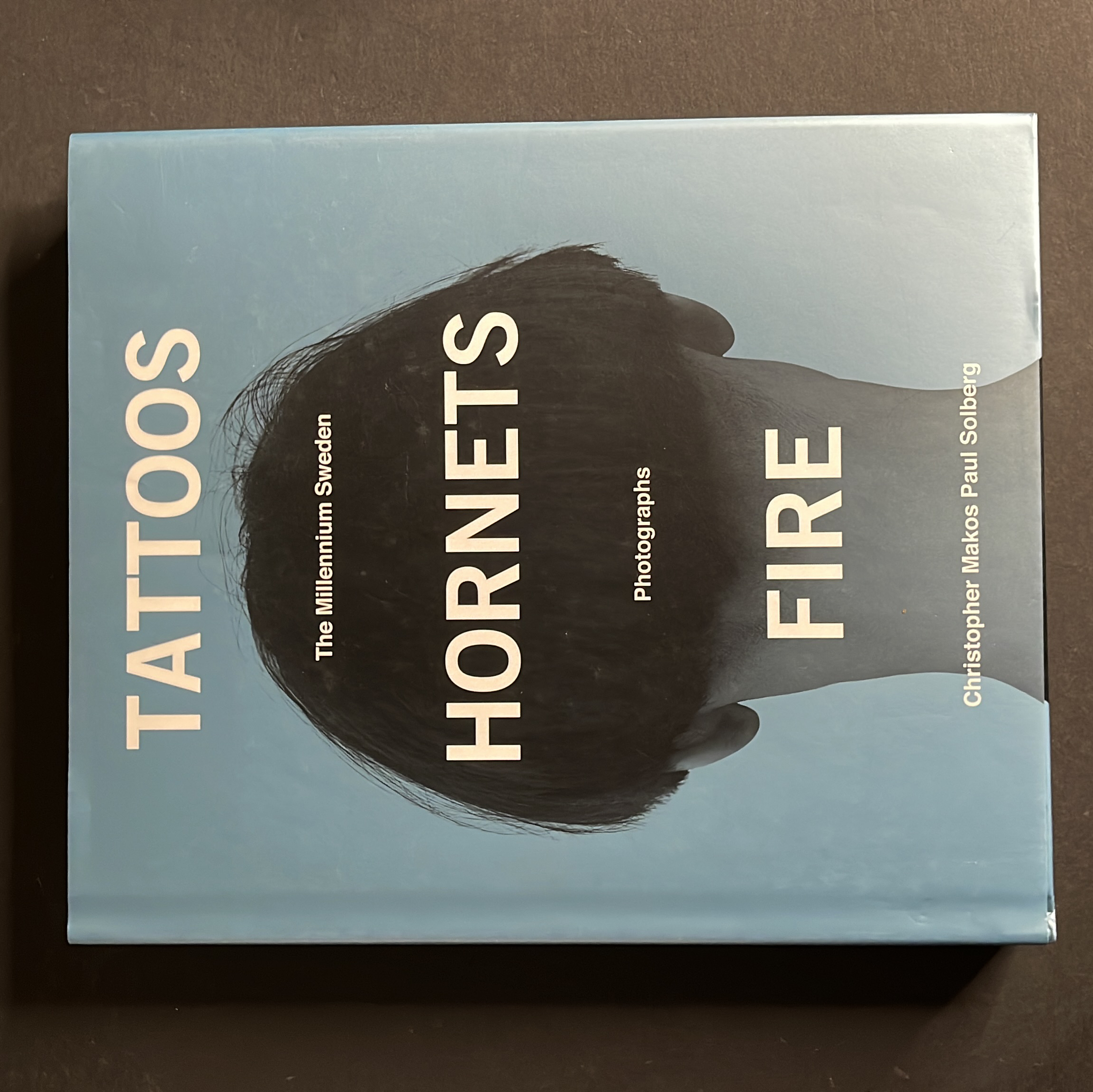 Tattoos Hornets Fire The Millennium Sweden Photographs Christopher Makos Paul Solberg