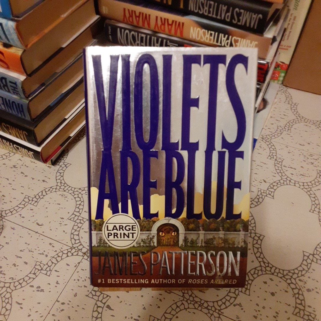Violets Are BlueVIOLETS ARE BLUE by Patterson, James (Author) on Nov-19-2001 Hardcover: James Patterson