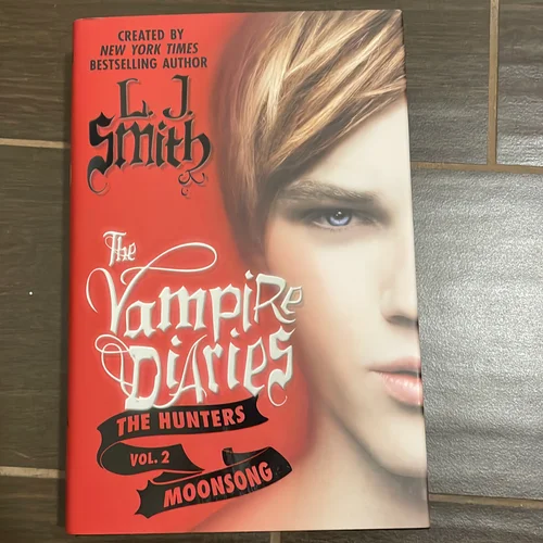 The Vampire Diaries: the Hunters: Moonsong