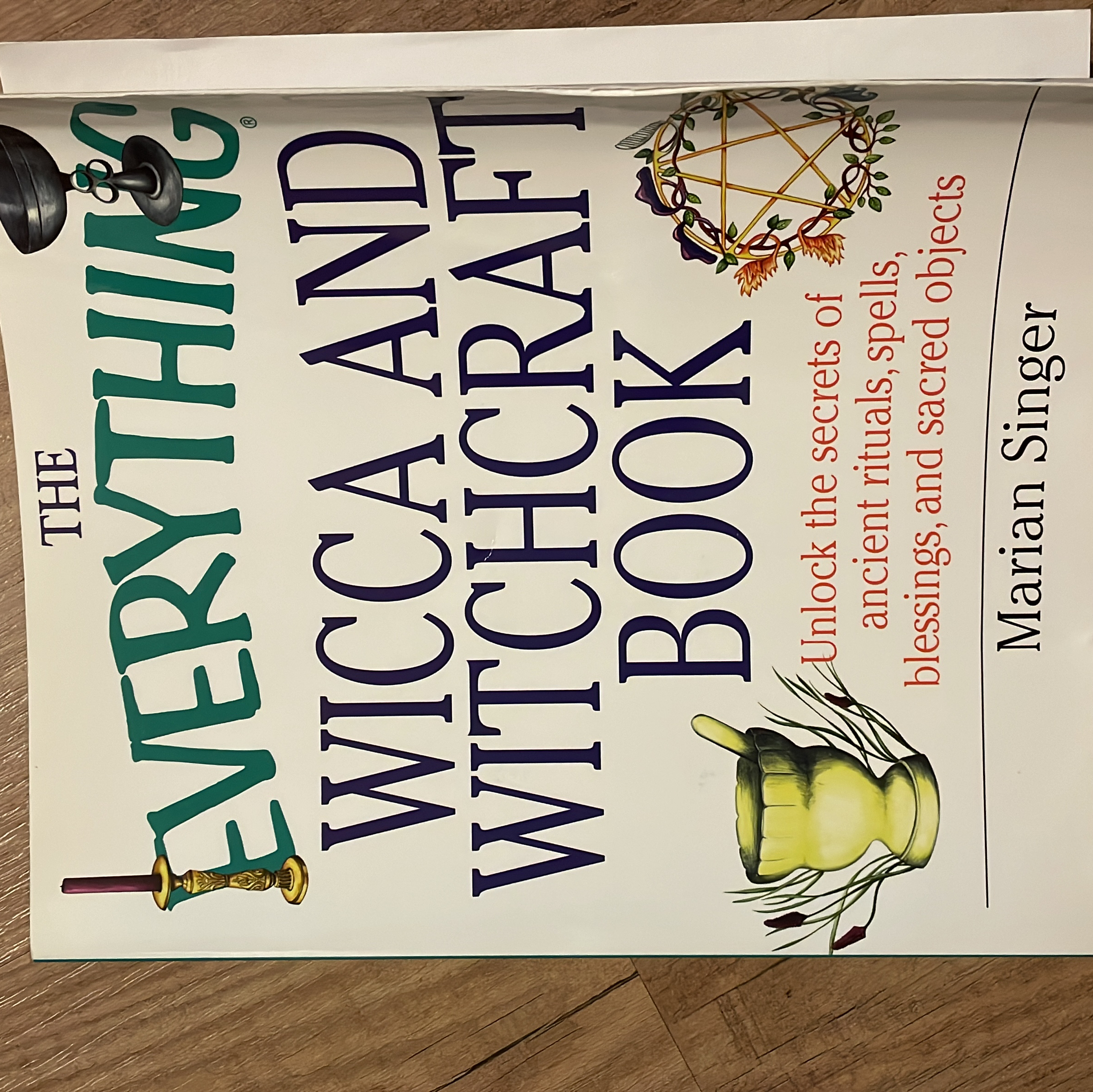 The Everything Wicca and Witchcraft Book