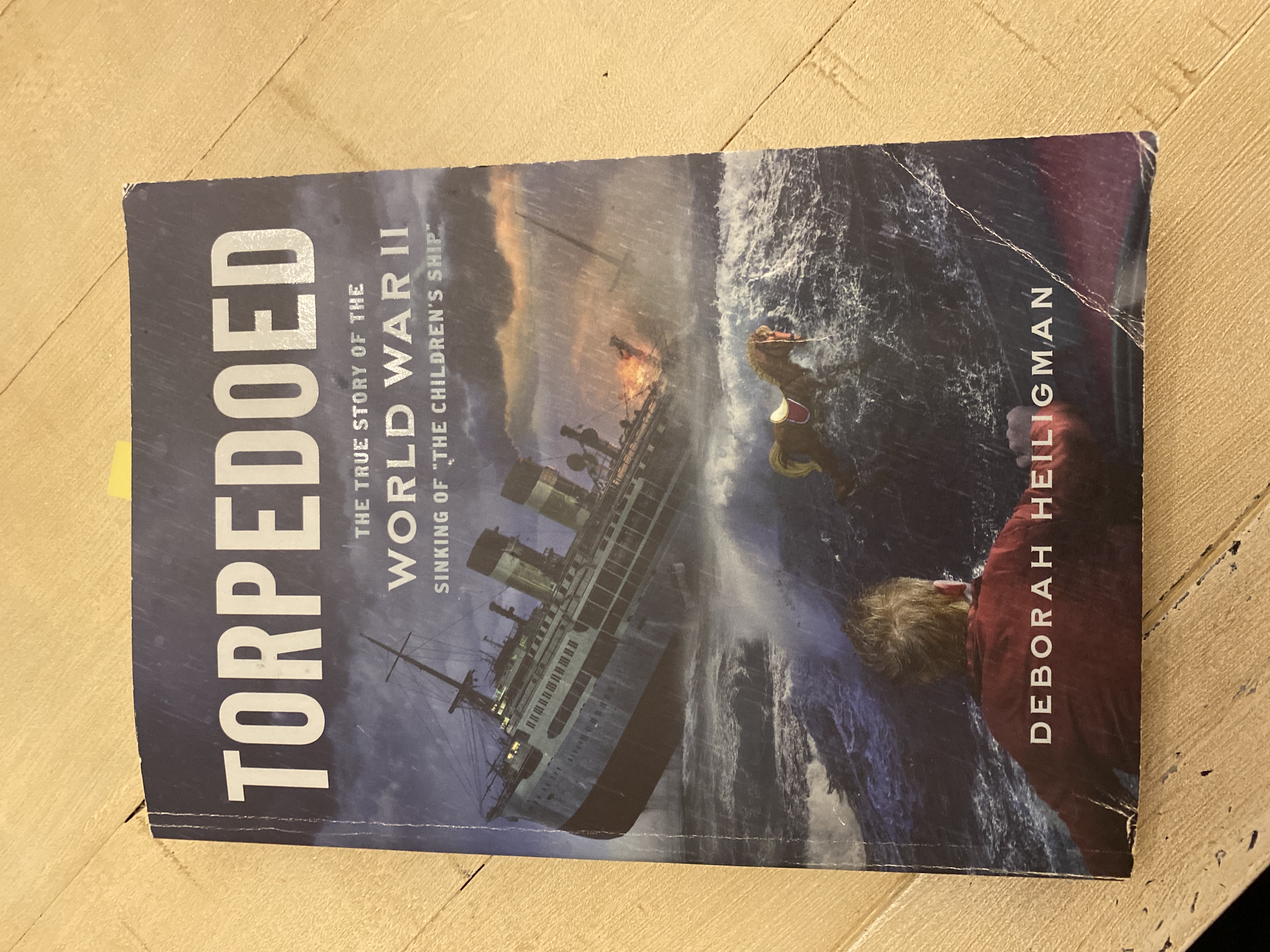 Torpedoed the true story of the World War II