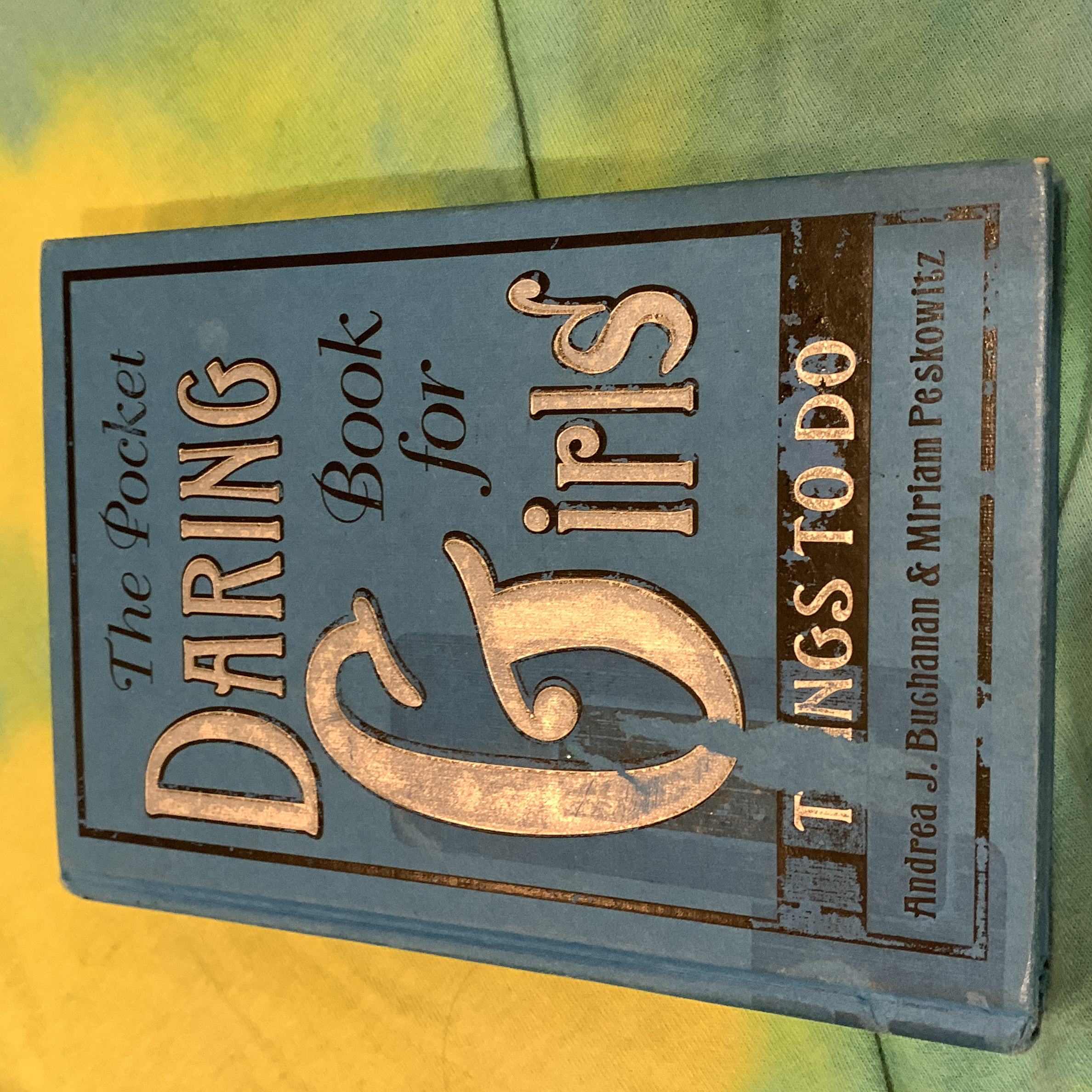 The Pocket Daring Book for Girls: Things to Do