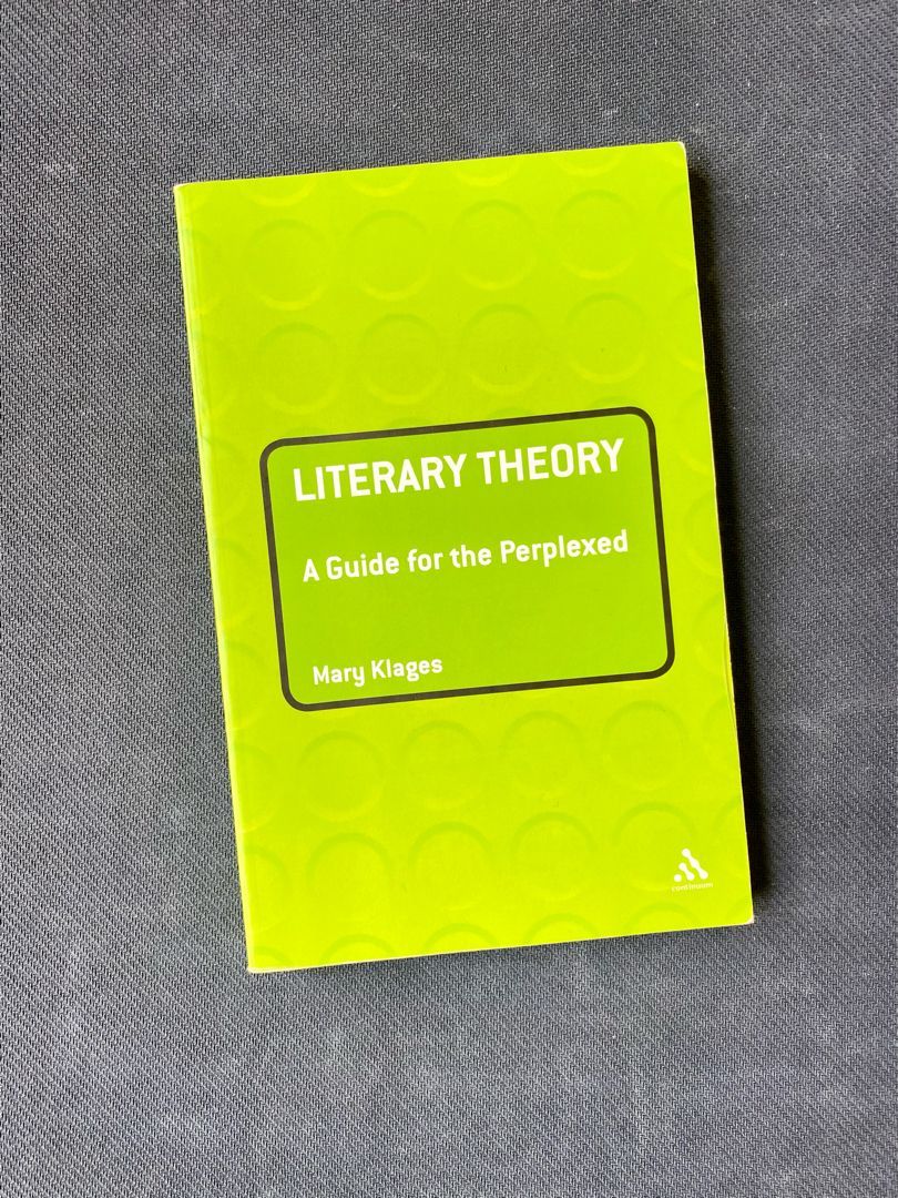 Literary Theory: a Guide for the Perplexed