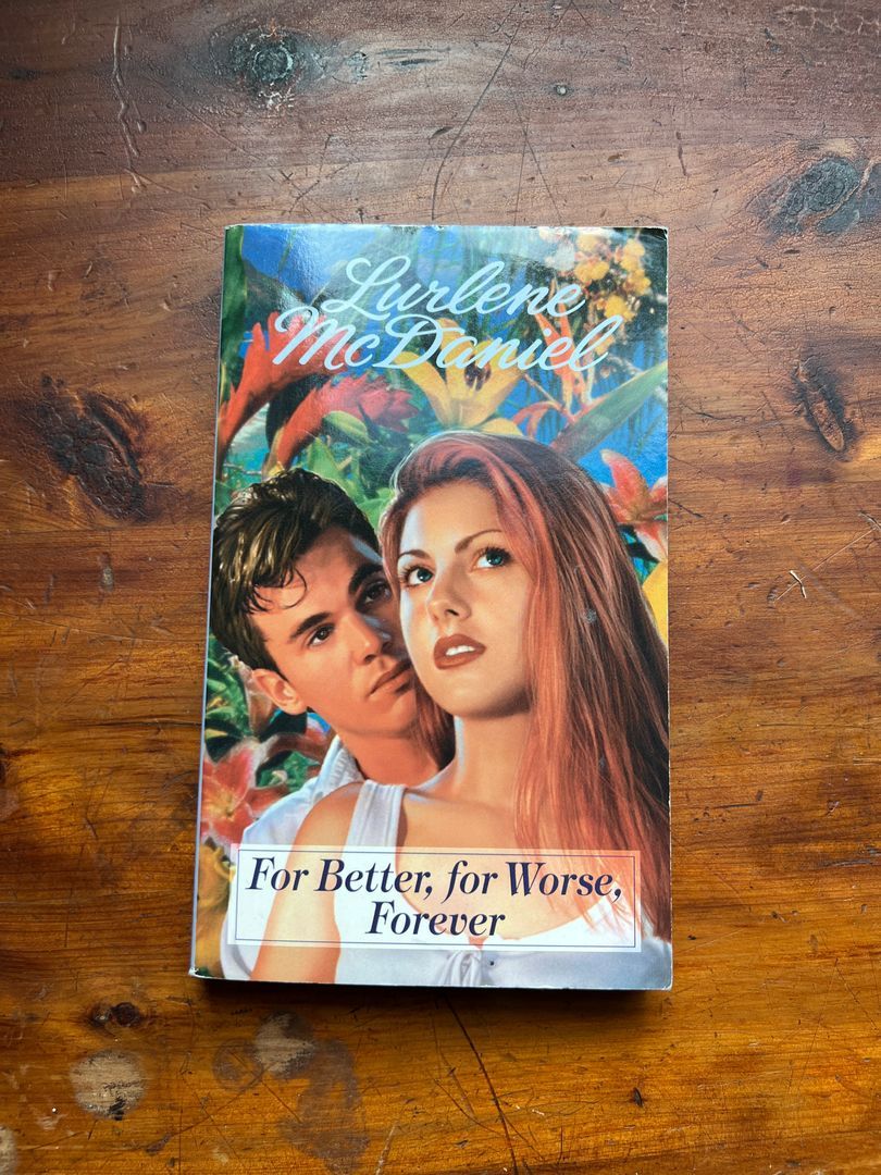 For Better, for Worse, Forever