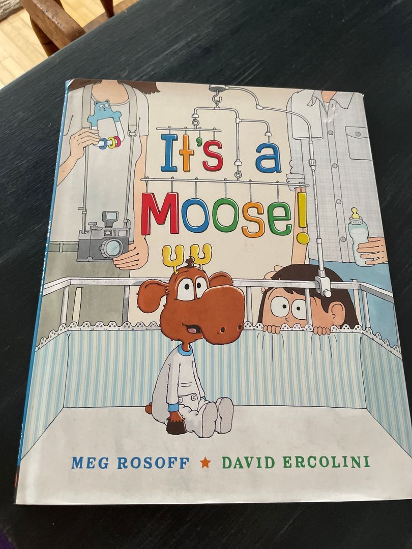 It's a Moose!