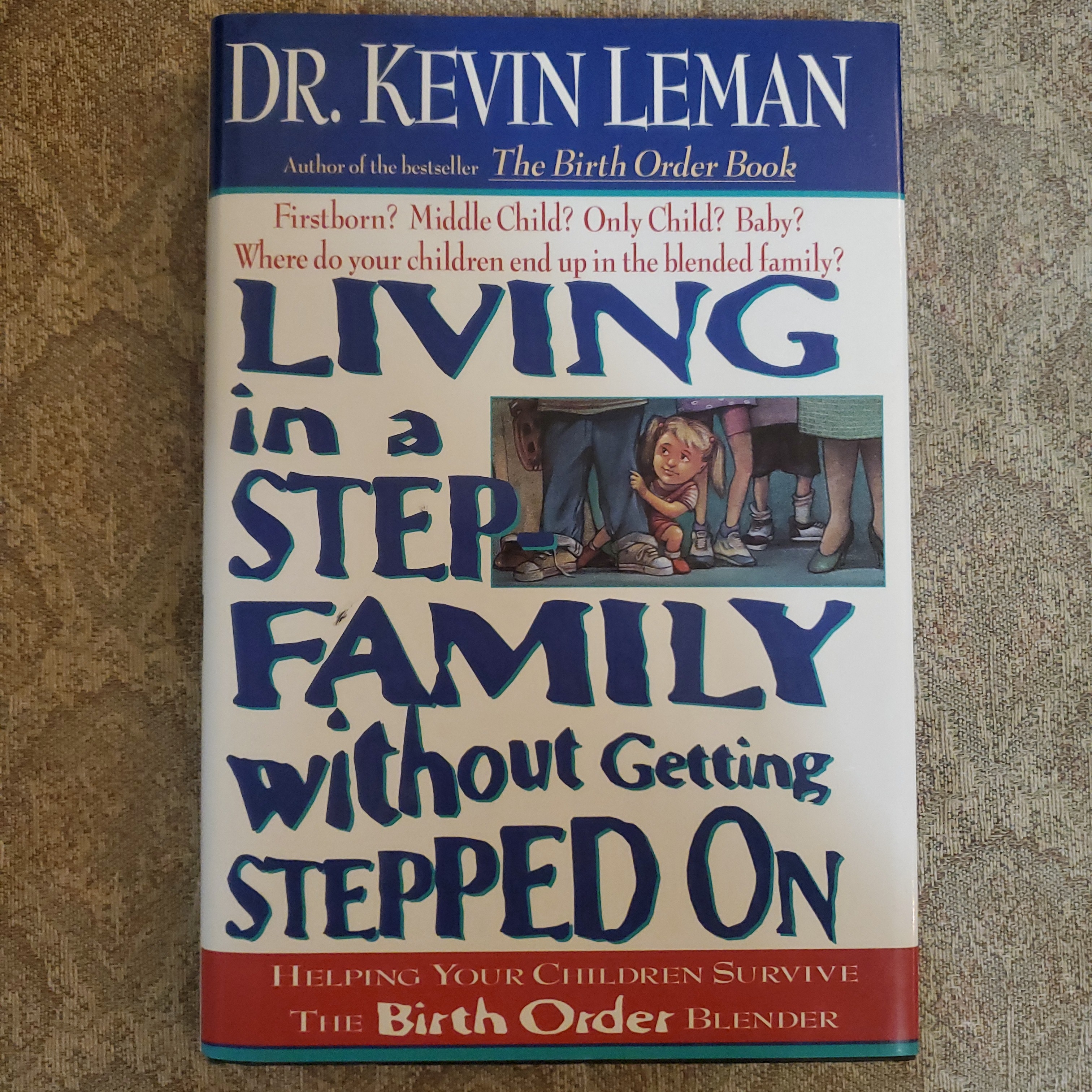 Living in a Stepfamily Without Getting Stepped On