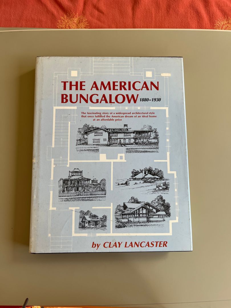 The American Bungalow, 1880-1930