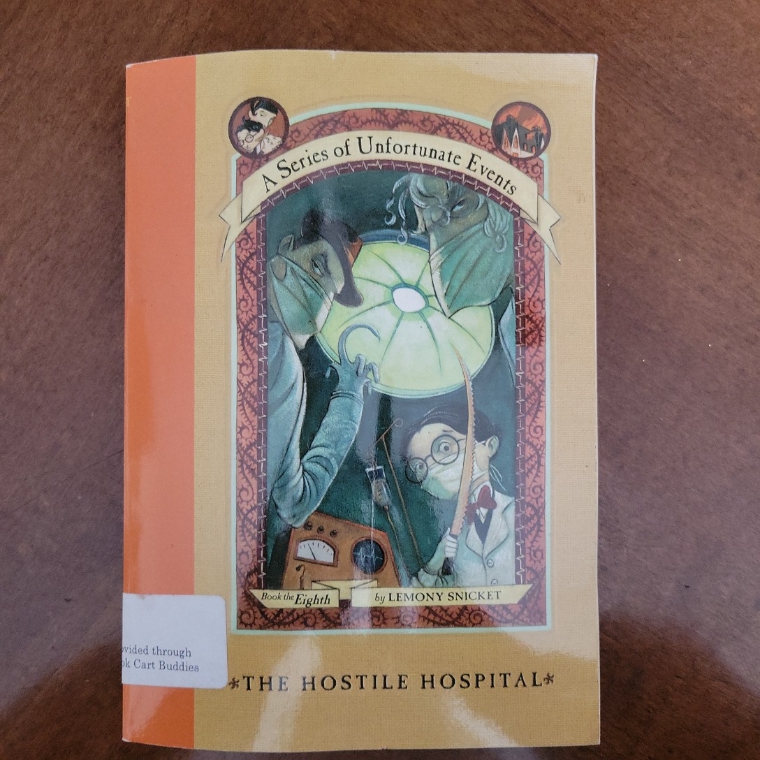 A Series of Unfortunate Events #8: the Hostile Hospital