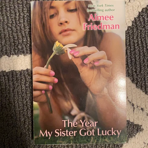 The Year My Sister Got Lucky
