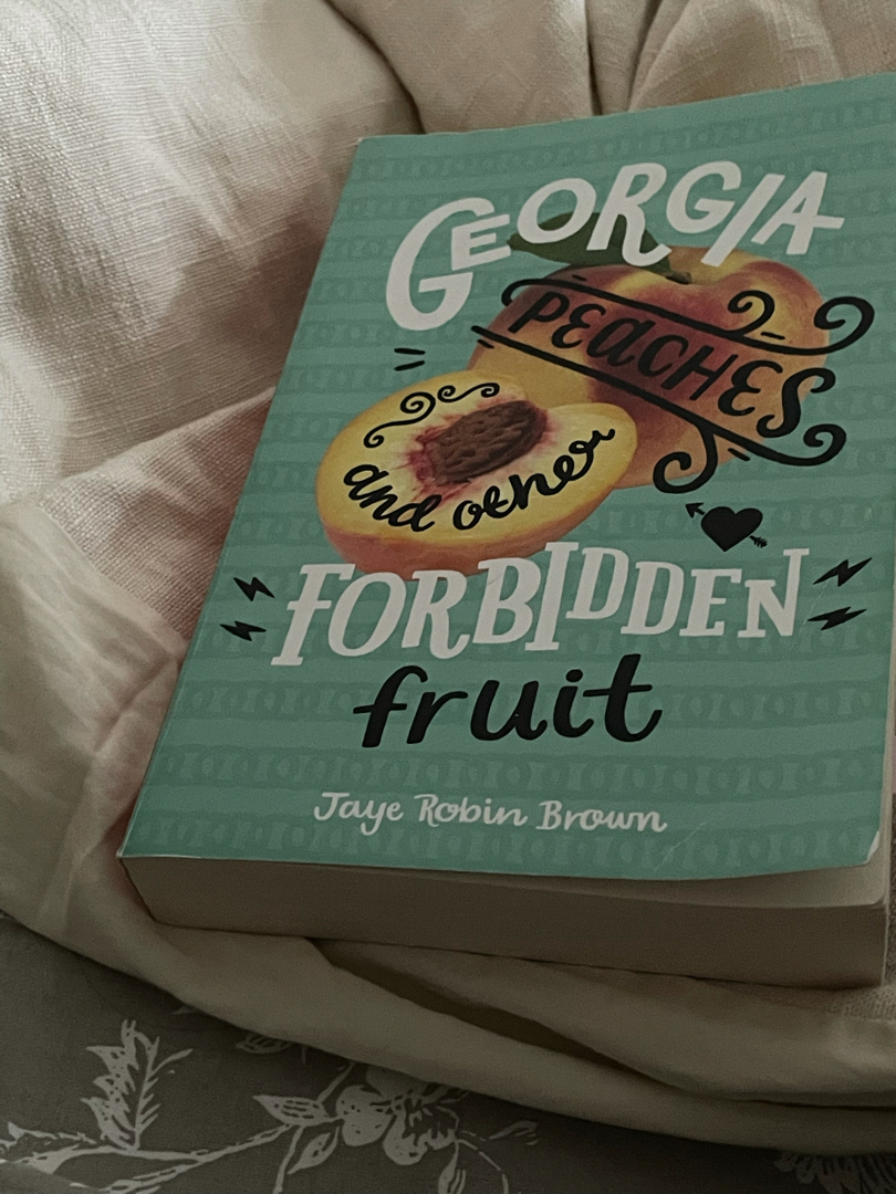 Georgia Peaches and Other Forbidden Fruit
