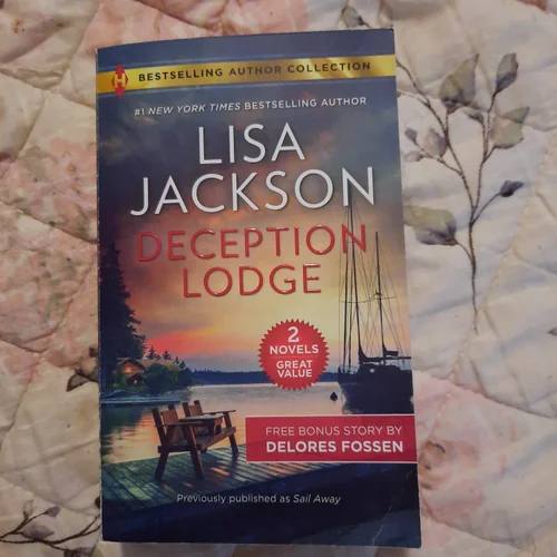Deception Lodge and Expecting Trouble