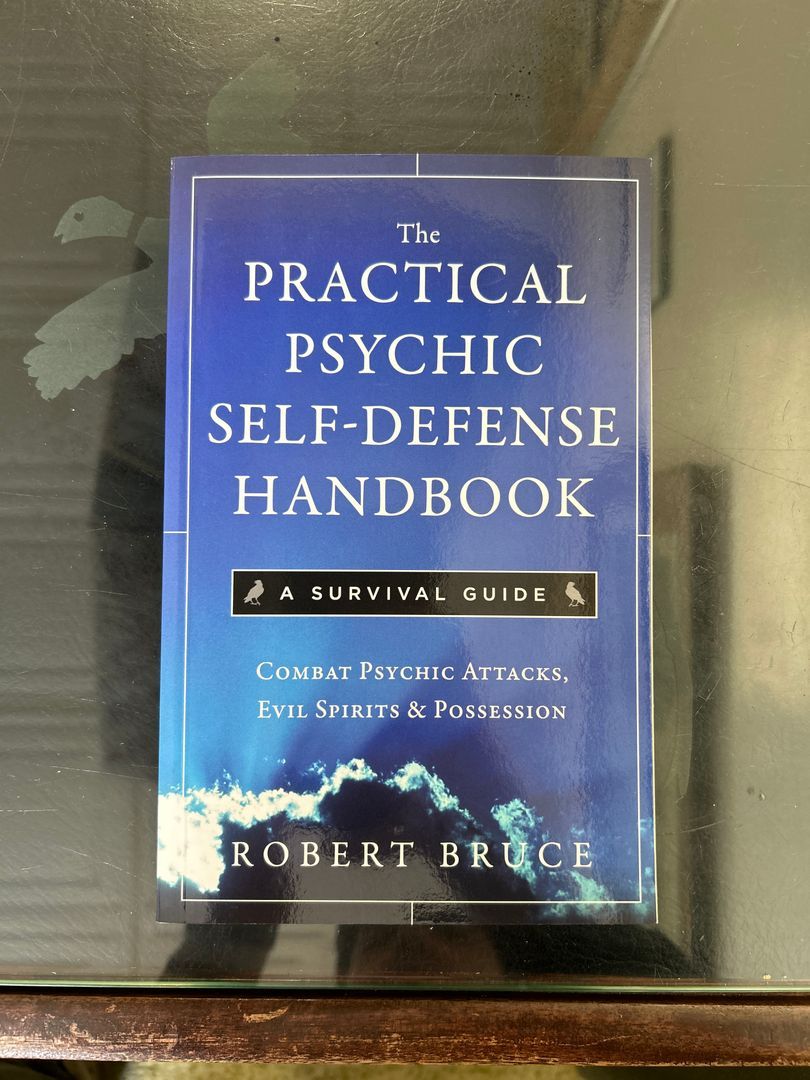 The Practical Psychic Self-Defense Handbook