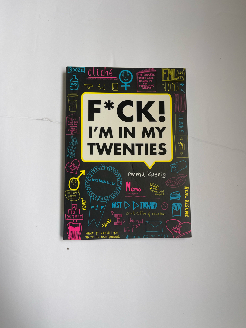 F*ck! I'm in My Twenties