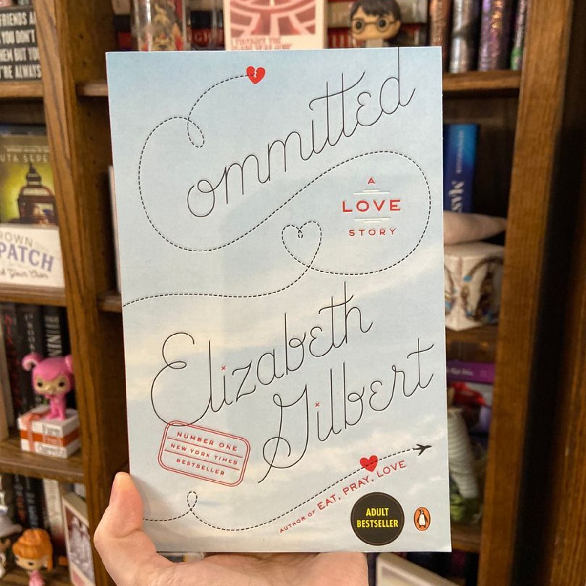 Committed by Elizabeth Gilbert