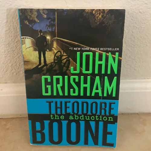 Theodore Boone: the Abduction