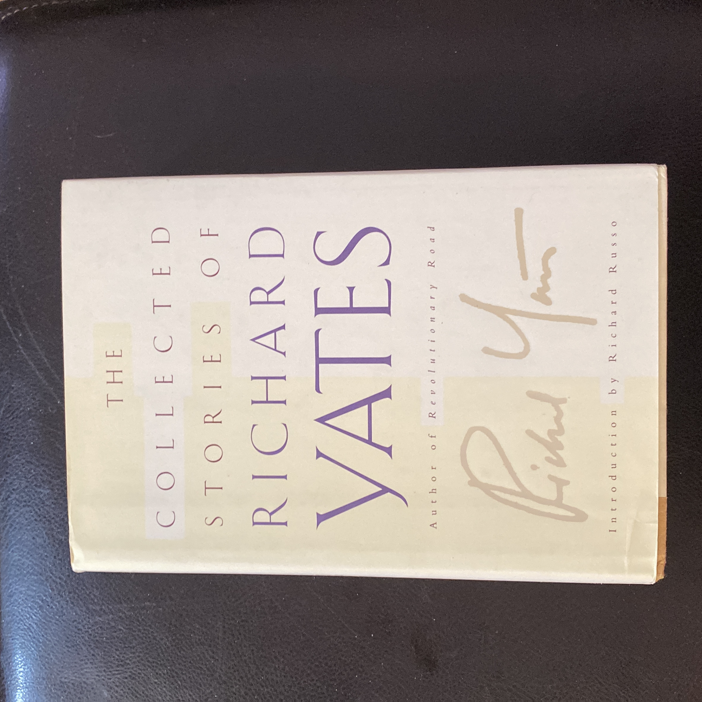 The Collected Stories of Richard Yates