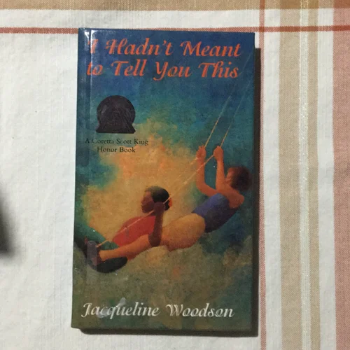 I Hadn't Meant to Tell You This