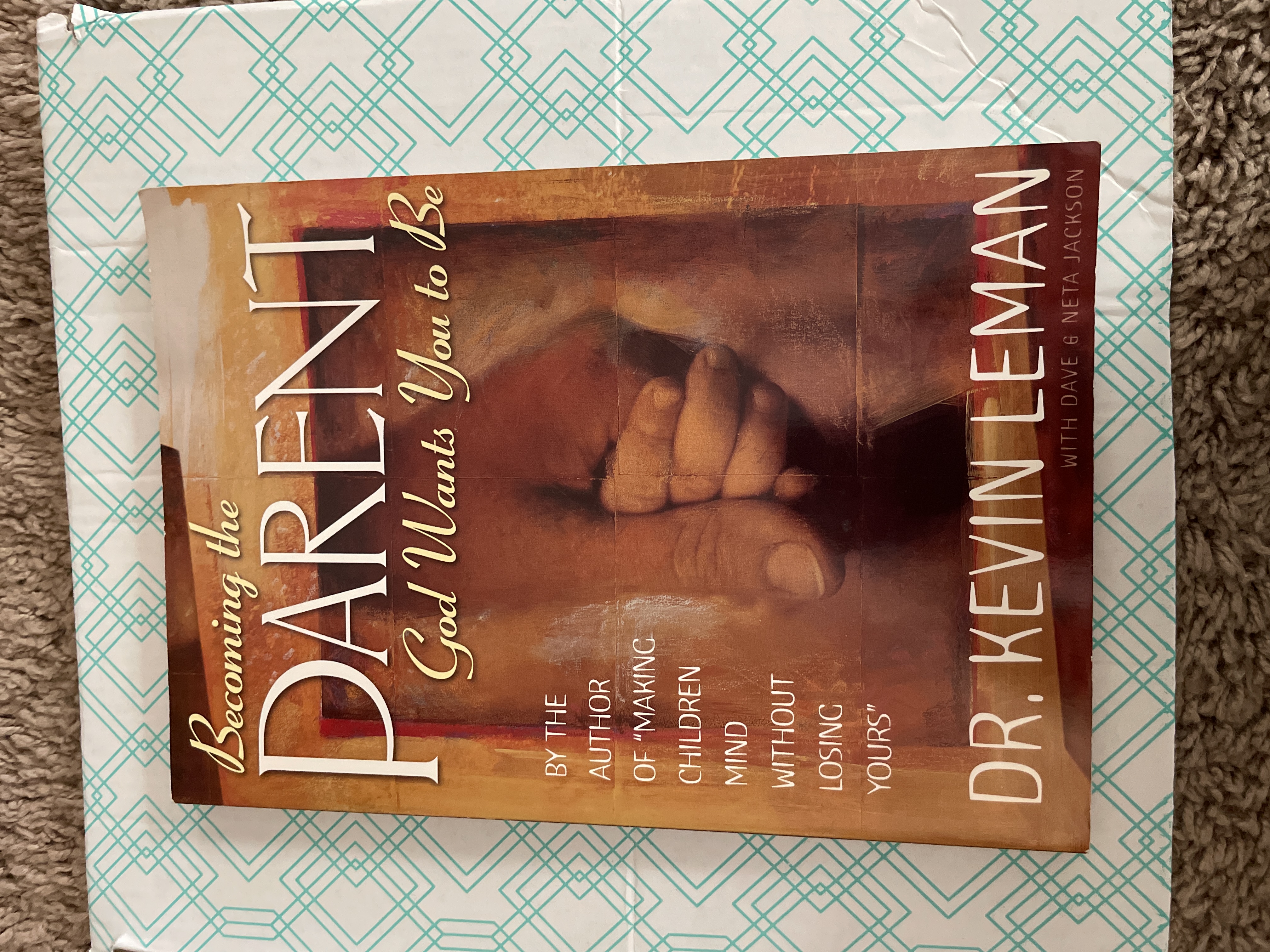 Becoming the Parent God Wants You to Be