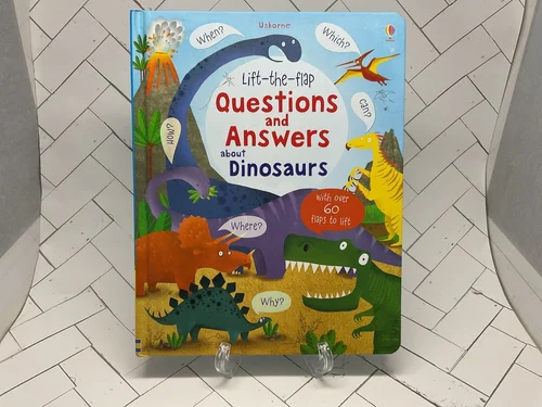 Lift-The-flap Questions and Answers about Dinosaurs