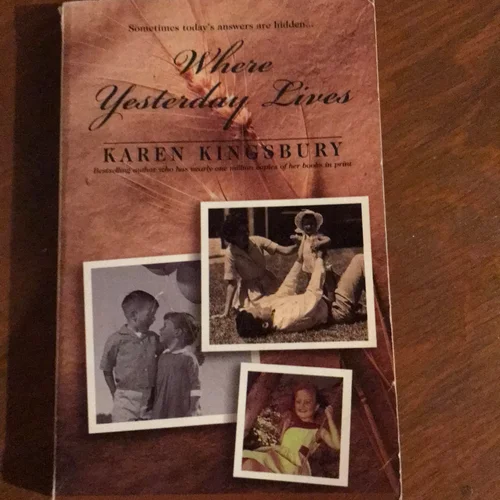 Where Yesterday Lives