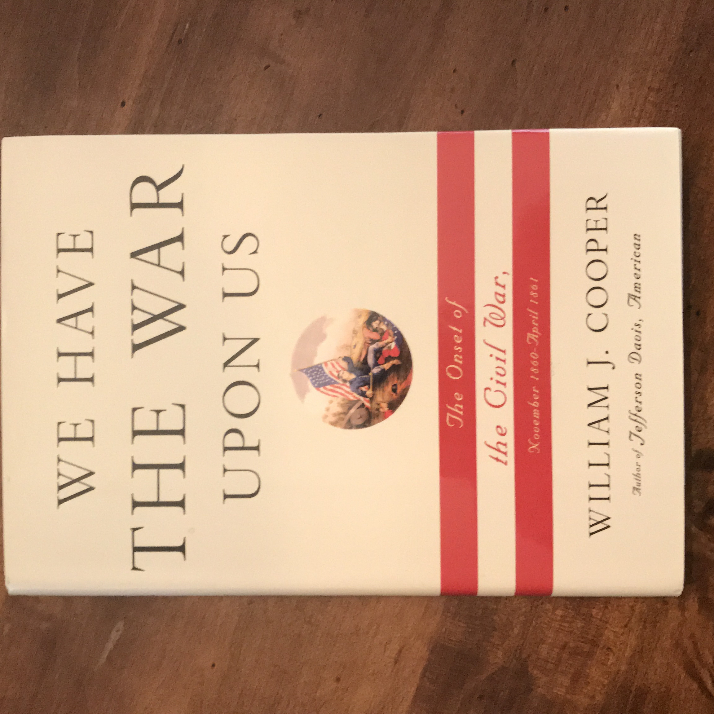 We Have the War upon Us
