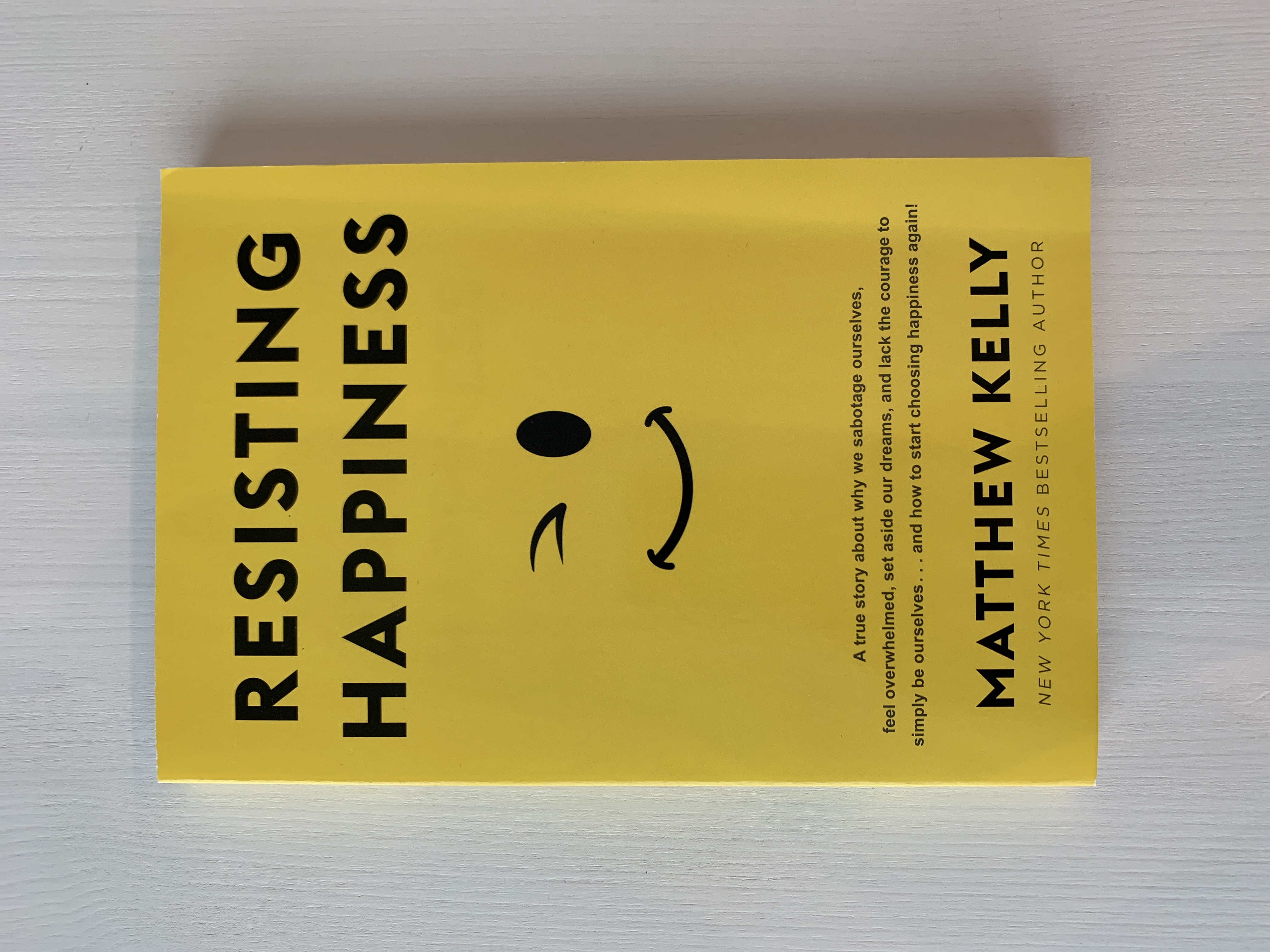 Resisting Happiness
