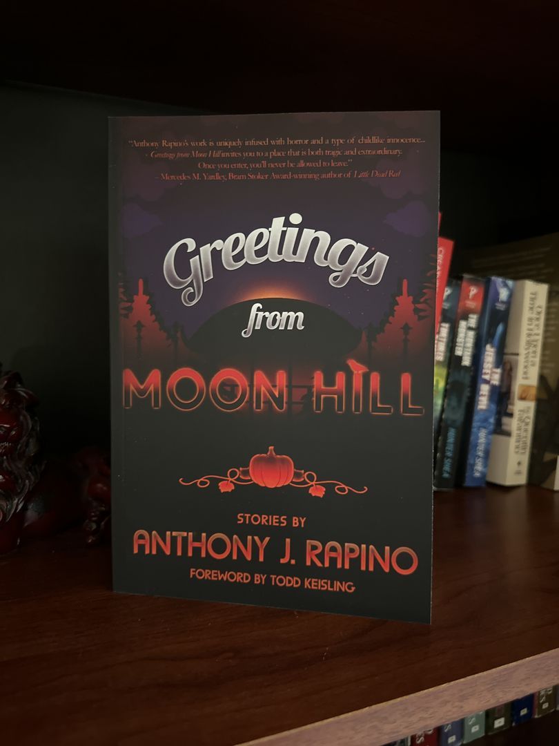 Greetings from Moon Hill