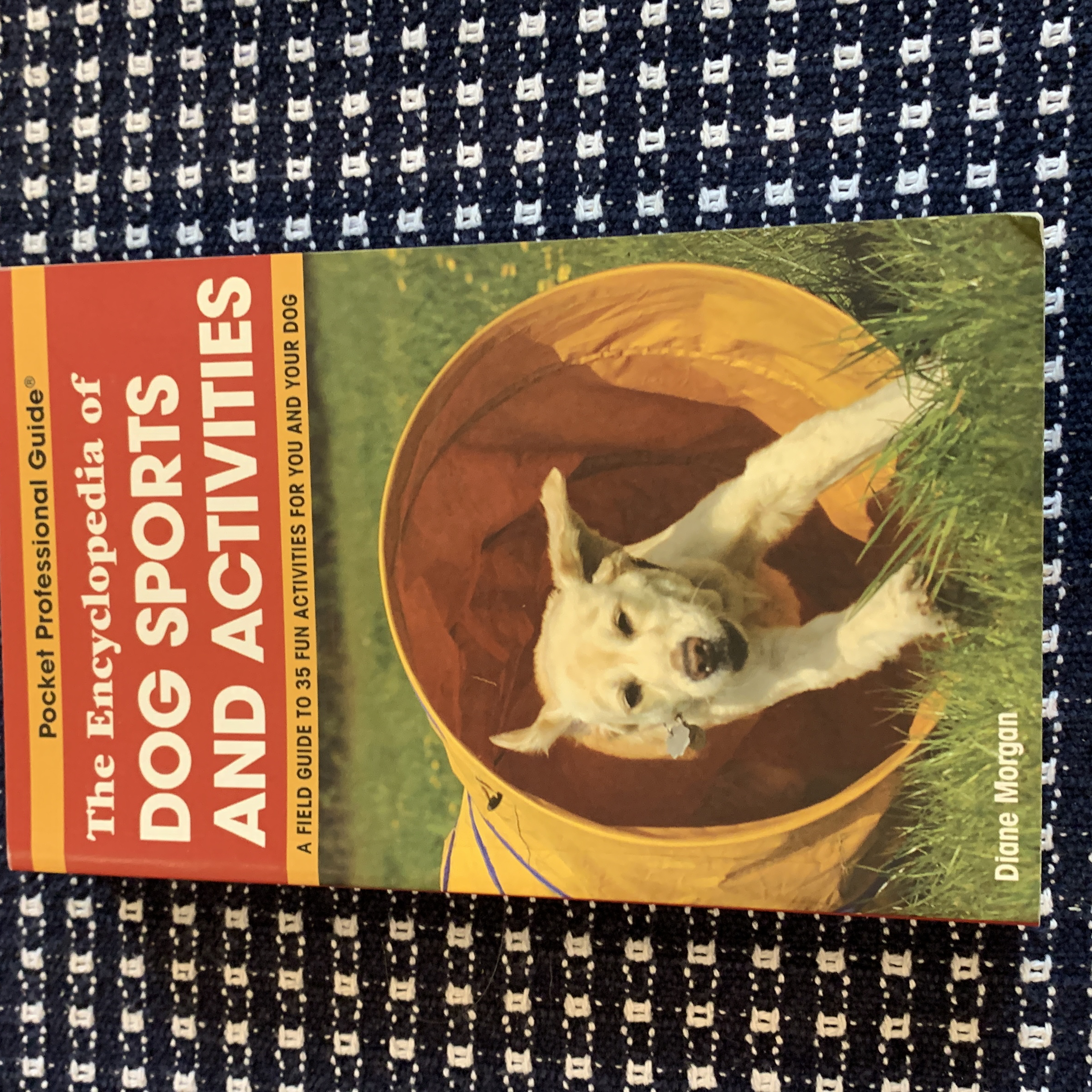 The Encyclopedia of Dog Sports and Activities