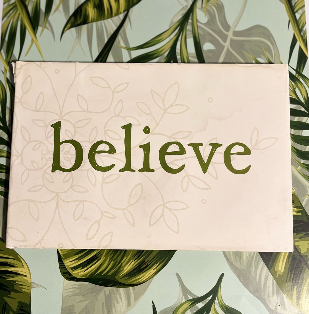 Believe no