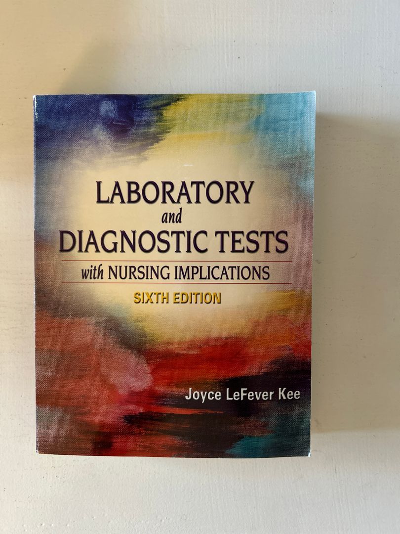Laboratory and Diagnostic Tests by Joyce L. Kee